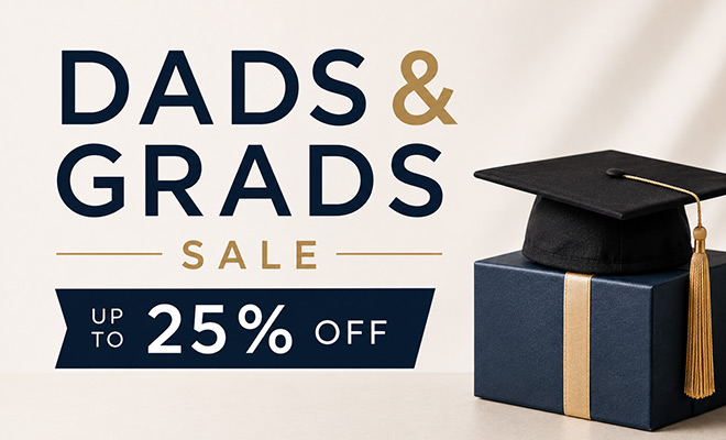 Dad's & Grads Sale